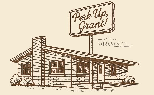 About Perk Up, Grant!